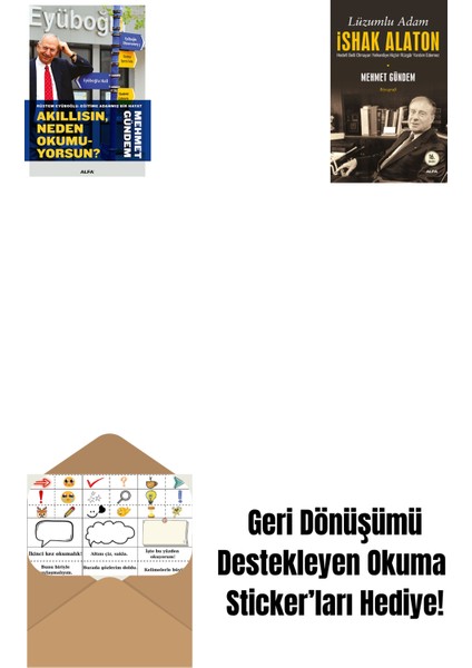 Akıllısın, Neden Okumuyorsun? + Lüzumlu Adam - Ishak Alaton + Okuma Sticker'ları