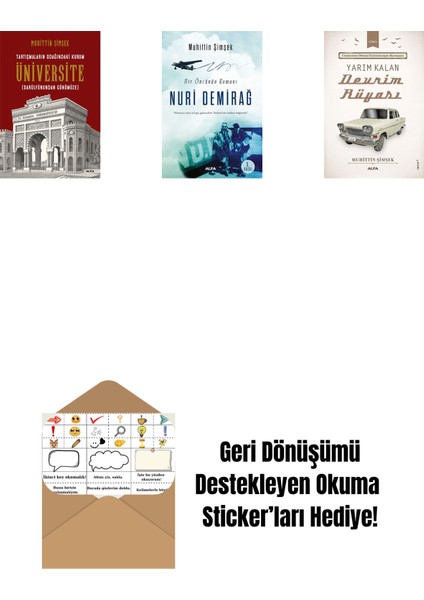 Tartışmaların Odağındaki Kurum Üniversite + Nuri Demirağ + Yarım Kalan Devrim Rüyası + Okuma Sticker'ları