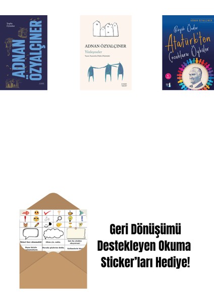 Adnan Özyalçıner - Toplu Öyküler (Ciltli) + Yüzleşmeler + Büyük Önder Atatürk’ten Çocuklara Öyküler + Okuma Sticker'ları