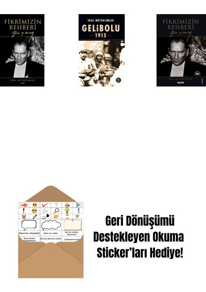 Fikrimizin Rehberi (Ciltli) + Gelibolu 1915 + Fikrimizin Rehberi - Gazi Mustafa Kemal + Okuma Sticker'ları