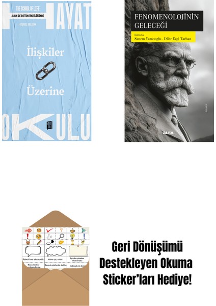 Hayat Okulu - Ilişkiler Üzerine + Fenomenolojinin Geleceği + Okuma Sticker'ları