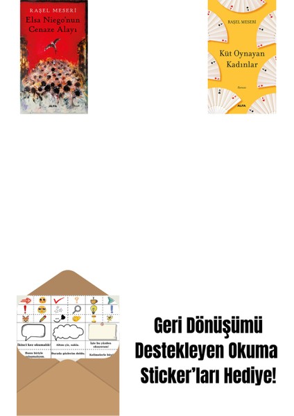 Elsa Niego’nun Cenaze Alayı + Küt Oynayan Kadınlar + Okuma Sticker'ları
