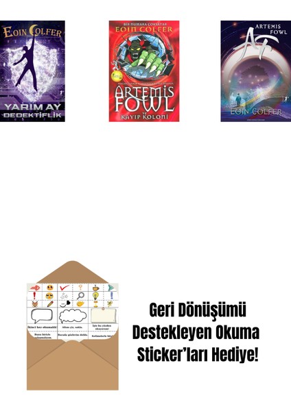 Yarım Ay Dedektiflik + Artemis Fowl 5 - Kayıp Koloni + Artemis Fowl 1 + Okuma Sticker'ları