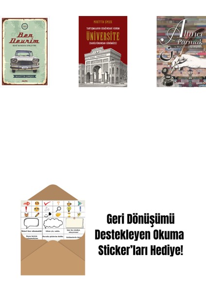 Ben Devrim + Tartışmaların Odağındaki Kurum Üniversite + Altıncı Parmak + Okuma Sticker'ları
