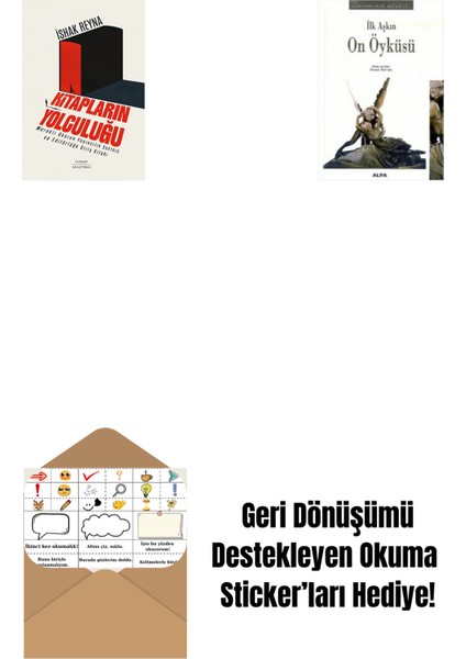 Kitapların Yolculuğu + Ilk Aşkın On Öyküsü + Okuma Sticker'ları