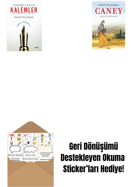 Tarihi Yazan Kalemler + Caney + Okuma Sticker'ları