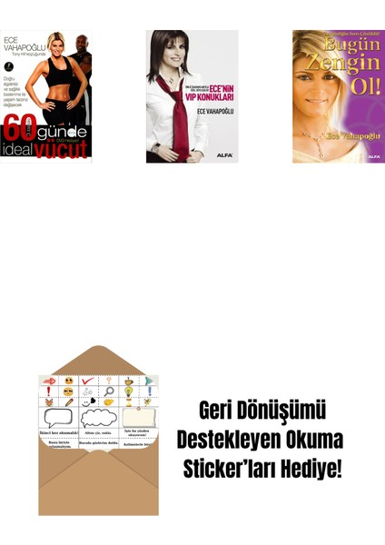 60 Günde Ideal Vücut + Ece'nin Vıp Konukları + Bugün Zengin Ol ! + Okuma Sticker'ları