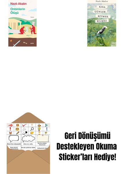 Onbinlerin Ölüşü + Kısa Günler Bitmek Bilmez + Okuma Sticker'ları