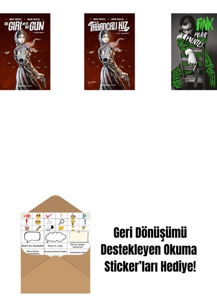 The Girl With The Gun + Tabancalı Kız + Fink + Okuma Sticker'ları