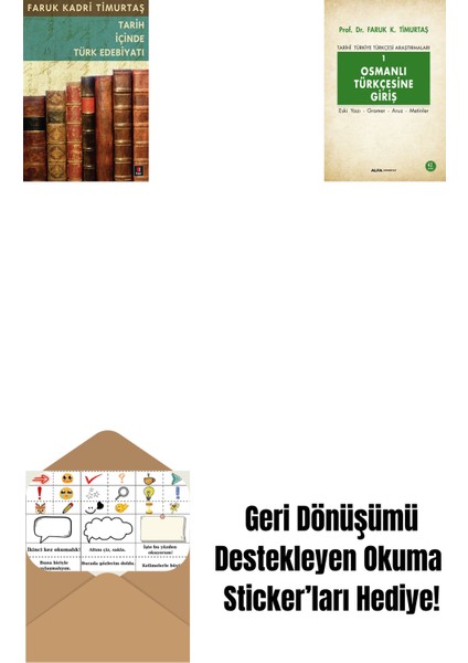 Tarih Içinde Türk Edebiyatı + Osmanlı Türkçesine Giriş 1 + Okuma Sticker'ları