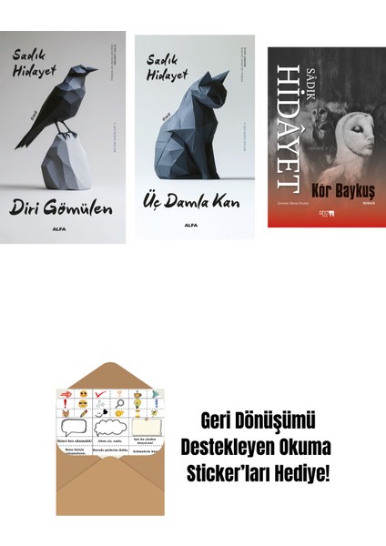 Diri Gömülen + Üç Damla Kan + Kör Baykuş + Okuma Sticker'ları