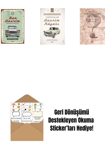 Ben Devrim + Yarım Kalan Devrim Rüyası + Sorularla Toplam Kalite Yönetimi ve Kalite Güvence Sistemleri + Okuma Sticker'ları