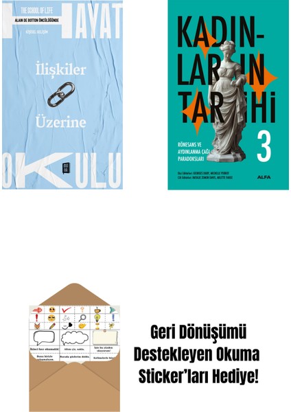 Hayat Okulu - Ilişkiler Üzerine + Kadınların Tarihi 3 (Ciltli) + Okuma Sticker'ları