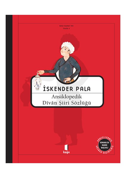 Ansikolopedik Divân Şiiri Sözlüğü (Ciltli) + Aşk Bir Zamanlar (Ciltli) + Darbe: Kan ve Sultan (Ciltli) + Okuma Sticker'ları