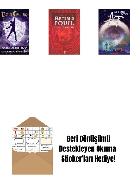 Yarım Ay Dedektiflik + Artemis Fowl 4 - Opal’in Oyunu + Artemis Fowl 1 + Okuma Sticker'ları