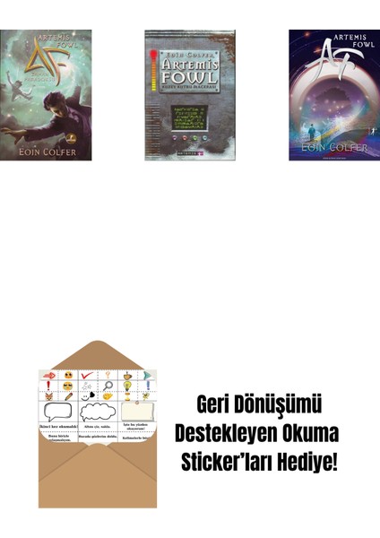Artemis Fowl 6 - Zaman Paradoksu + Artemis Fowl 2 - Kuzey Kutbu Macerası + Artemis Fowl 1 + Okuma Sticker'ları