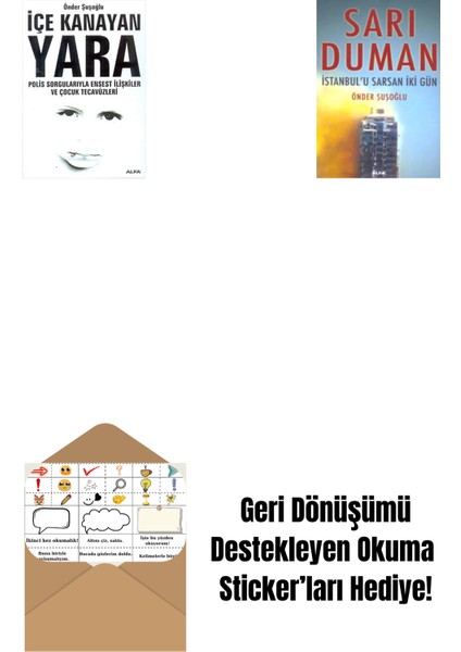 Içe Kanayan Yara + Sarı Duman + Okuma Sticker'ları