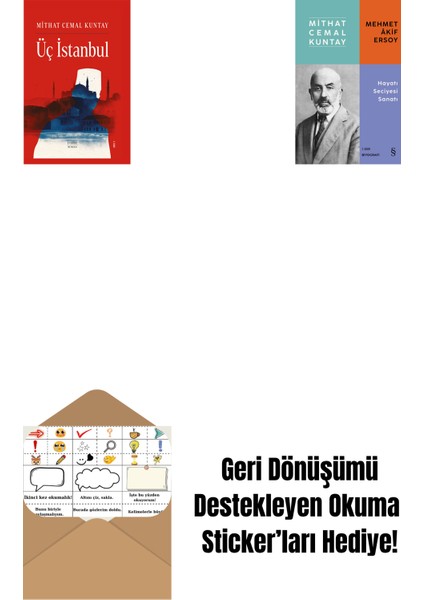 Üç Istanbul (Ciltli) + Mehmet Âkif Ersoy - Hayatı Seciyesi Sanatı + Okuma Sticker'ları