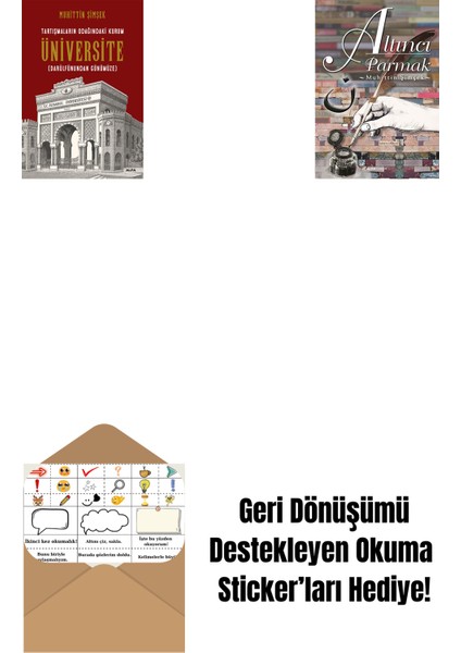 Tartışmaların Odağındaki Kurum Üniversite + Altıncı Parmak + Okuma Sticker'ları