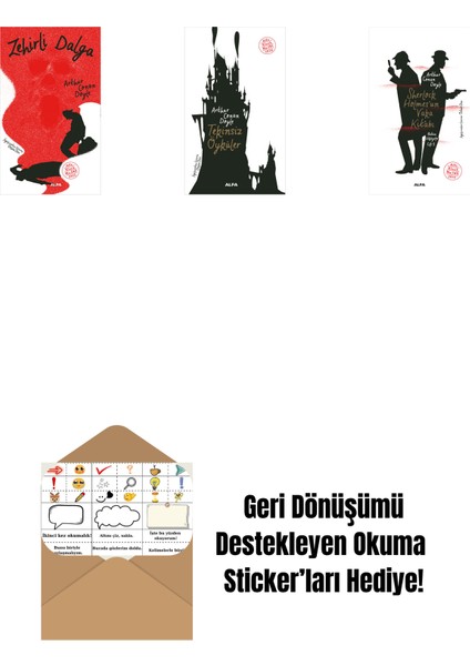 Zehirli Dalga + Tekinsiz Öyküler + Sherlock Holmes’un Vaka Kitabı + Okuma Sticker'ları