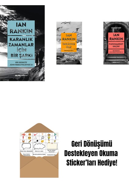 Karanlık Zamanlar Için Bir Şarkı + Imkânsız Ölü + Fleshmarket Geçidi + Okuma Sticker'ları