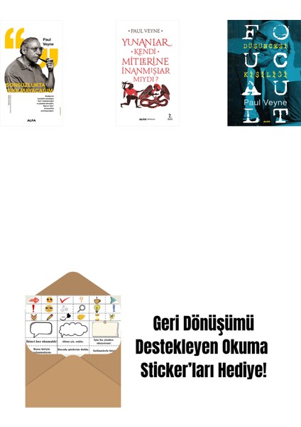 Sonsuzlukta Sıkılmayacağım + Yunanlar Kendi Mitlerine Inanmışlar Mıydı? + Foucault Düşüncesi Kişiliği + Okuma Sticker'ları