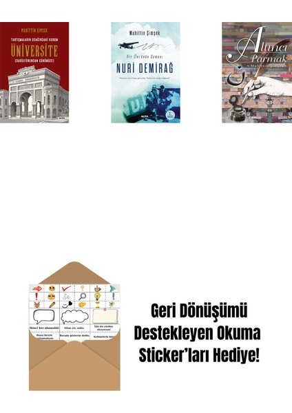 Tartışmaların Odağındaki Kurum Üniversite + Nuri Demirağ + Altıncı Parmak + Okuma Sticker'ları