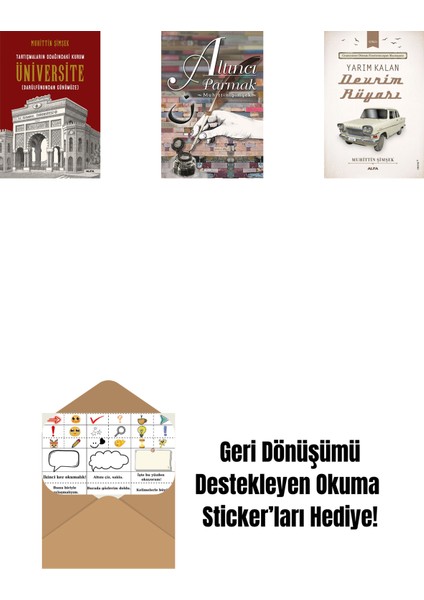 Tartışmaların Odağındaki Kurum Üniversite + Altıncı Parmak + Yarım Kalan Devrim Rüyası + Okuma Sticker'ları
