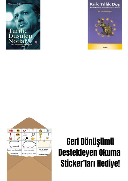 Tarihe Düşülen Notlar + Kırk Yıllık Düş + Okuma Sticker'ları