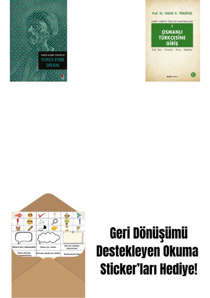 Yunus Emre Dîvânı + Osmanlı Türkçesine Giriş 1 + Okuma Sticker'ları