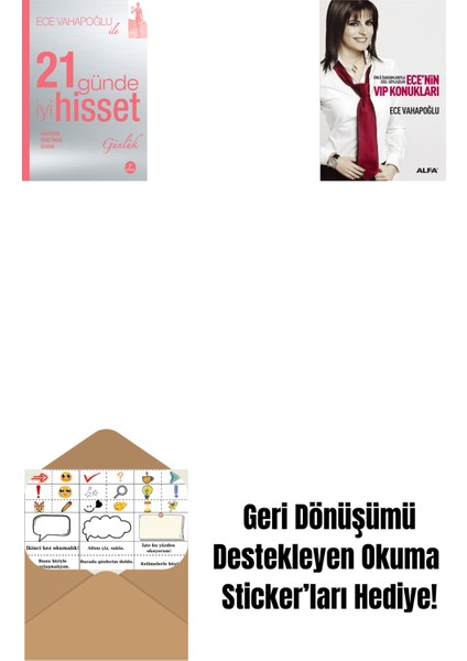 21 Günde Iyi Hisset (Günlük) + Ece'nin Vıp Konukları + Okuma Sticker'ları