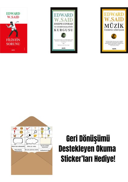 Filistin Sorunu + Joseph Conrad ve Otobiyografinin Kurgusu + Müzik Üzerine Görüşler + Okuma Sticker'ları