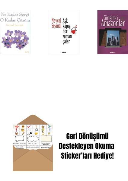 Ne Kadar Sevgi O Kadar Çözüm + Aşk Kapıyı Her Zaman Çalar + Girişimci Amazonlar + Okuma Sticker'ları