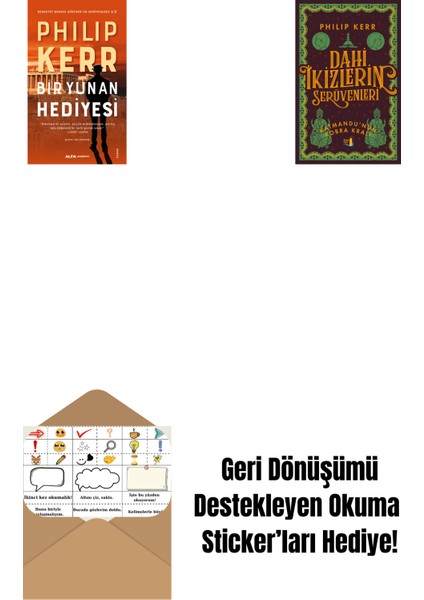 Bir Yunan Hediyesi + Dahi Ikizlerin Serüvenleri - Katmandu'nun Kobra Kralı + Okuma Sticker'ları