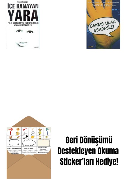 Içe Kanayan Yara + Çekme Ulan Şerefsiz + Okuma Sticker'ları