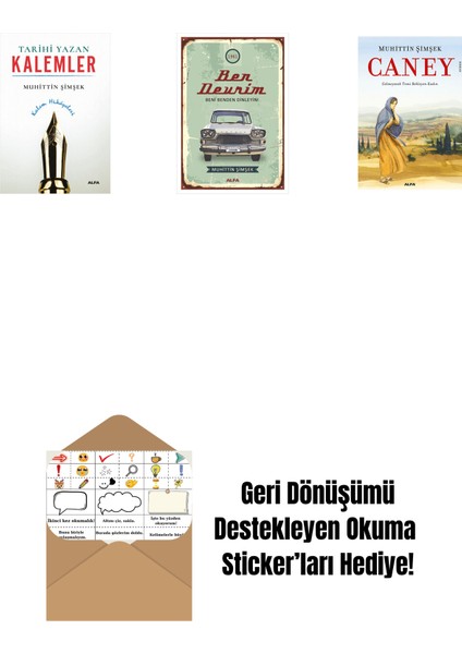 Tarihi Yazan Kalemler + Ben Devrim + Caney + Okuma Sticker'ları