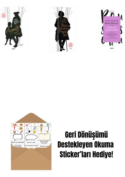 Emile Ya Da Eğitim Üzerine + Yalnız Gezerin Hayalleri + Toplum Sözleşmesi + Okuma Sticker'ları