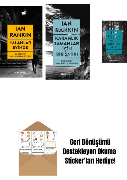 Yalanlar Evinde + Karanlık Zamanlar Için Bir Şarkı + Vahşi Köpekler Bile + Okuma Sticker'ları