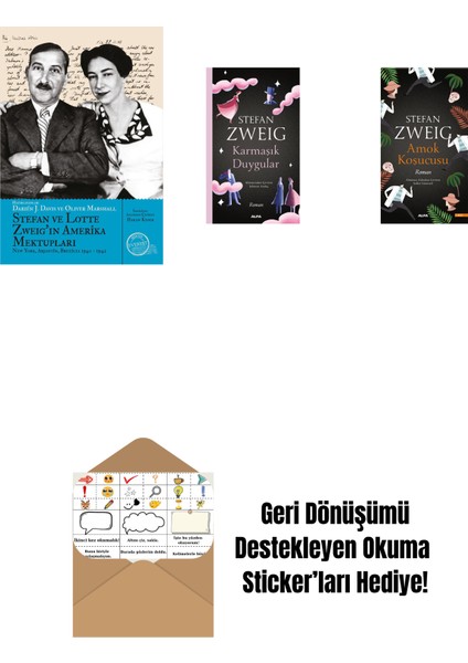 Stefan ve Lotte Zweig’ın Amerika Mektupları + Karmaşık Duygular + Amok Koşucusu + Okuma Sticker'ları