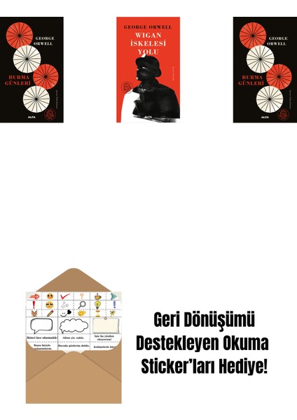 Burma Günleri (Ciltli) + Wigan Iskelesi Yolu + Burma Günleri + Okuma Sticker'ları