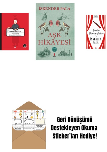 Ansikolopedik Divân Şiiri Sözlüğü (Ciltli) + Aşk Hikâyesi + Darbe: Kan ve Sultan (Ciltli) + Okuma Sticker'ları