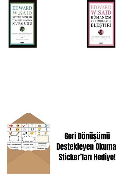 Joseph Conrad ve Otobiyografinin Kurgusu + Hümanizm ve Demokratik Eleştiri + Okuma Sticker'ları