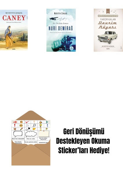 Caney + Nuri Demirağ + Yarım Kalan Devrim Rüyası + Okuma Sticker'ları