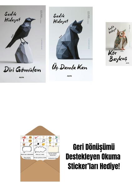Diri Gömülen + Üç Damla Kan + Kör Baykuş + Okuma Sticker'ları