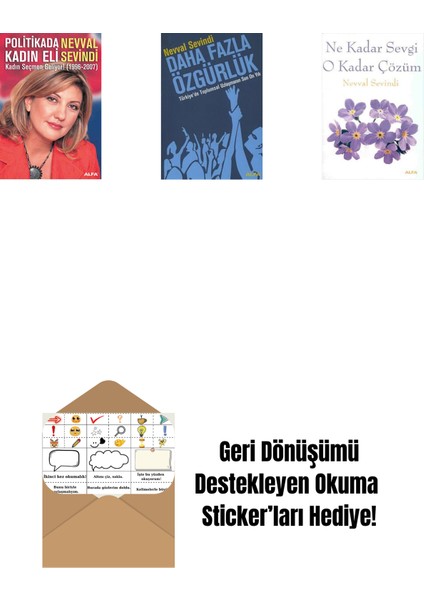 Politikada Kadın Eli + Daha Fazla Özgürlük + Ne Kadar Sevgi O Kadar Çözüm + Okuma Sticker'ları