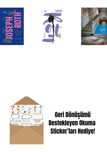 Bütün Öyküleri - Joseph Roth (Ciltli) + Imparator Mezarlığı + Hotel Savoy + Okuma Sticker'ları