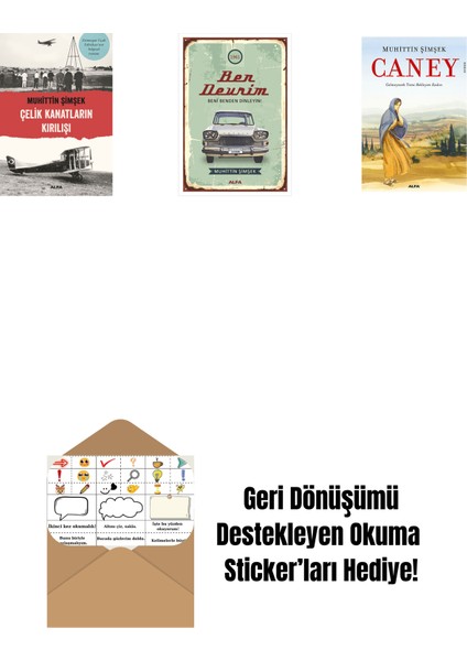 Çelik Kanatların Kırılışı + Ben Devrim + Caney + Okuma Sticker'ları