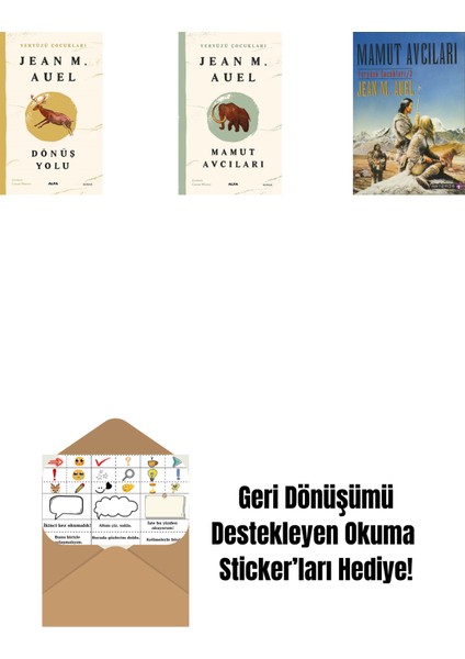 Yeryüzü Çocukları 4 - Dönüş Yolu + Yeryüzü Çocukları 3 - Mamut Avcıları + Mamut Avcıları + Okuma Sticker'ları
