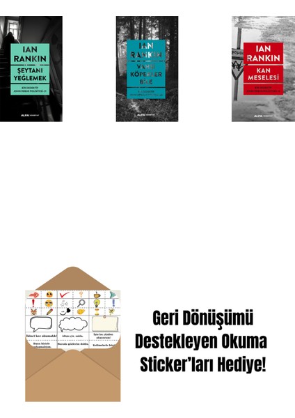 Şeytanı Yeğlemek + Vahşi Köpekler Bile + Kan Meselesi + Okuma Sticker'ları