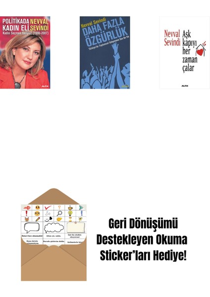 Politikada Kadın Eli + Daha Fazla Özgürlük + Aşk Kapıyı Her Zaman Çalar + Okuma Sticker'ları